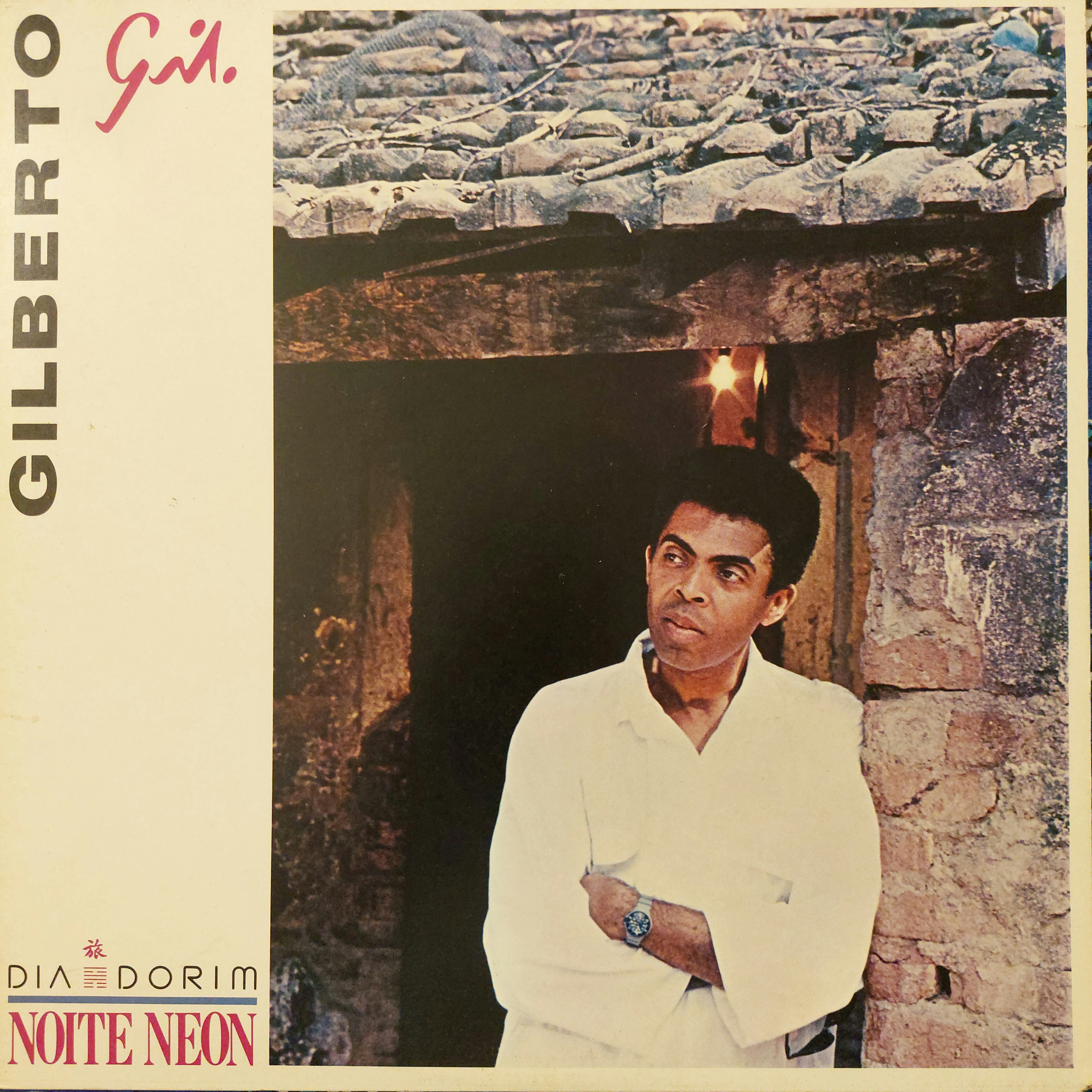 Dia Dorim Noite Neon — Gilberto Gil