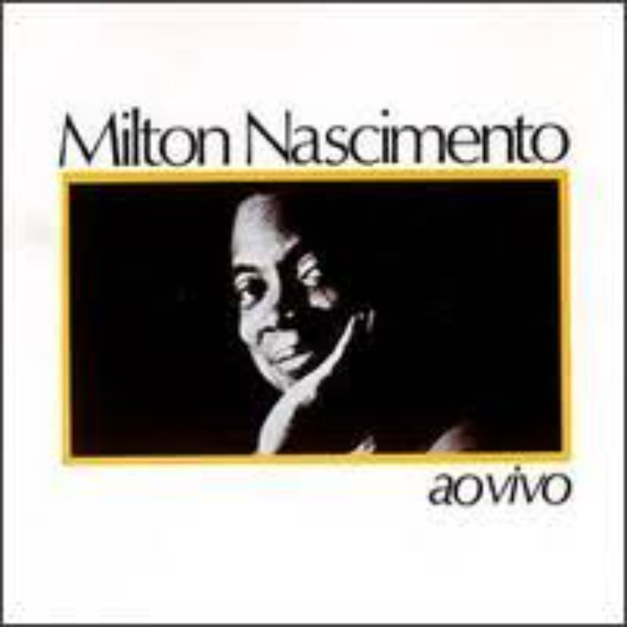 Ao Vivo — Milton Nascimento