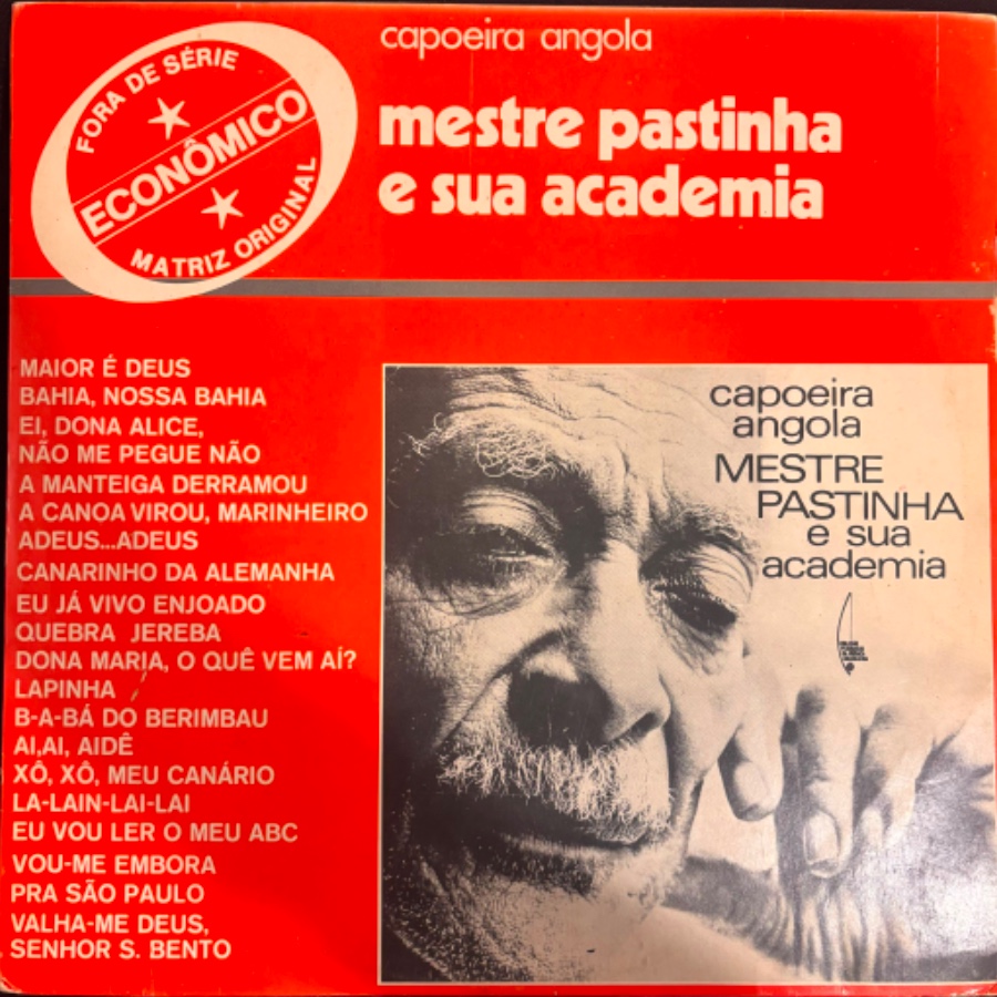 Capoeira Angola — Mestre Pastinha e Sua Academia