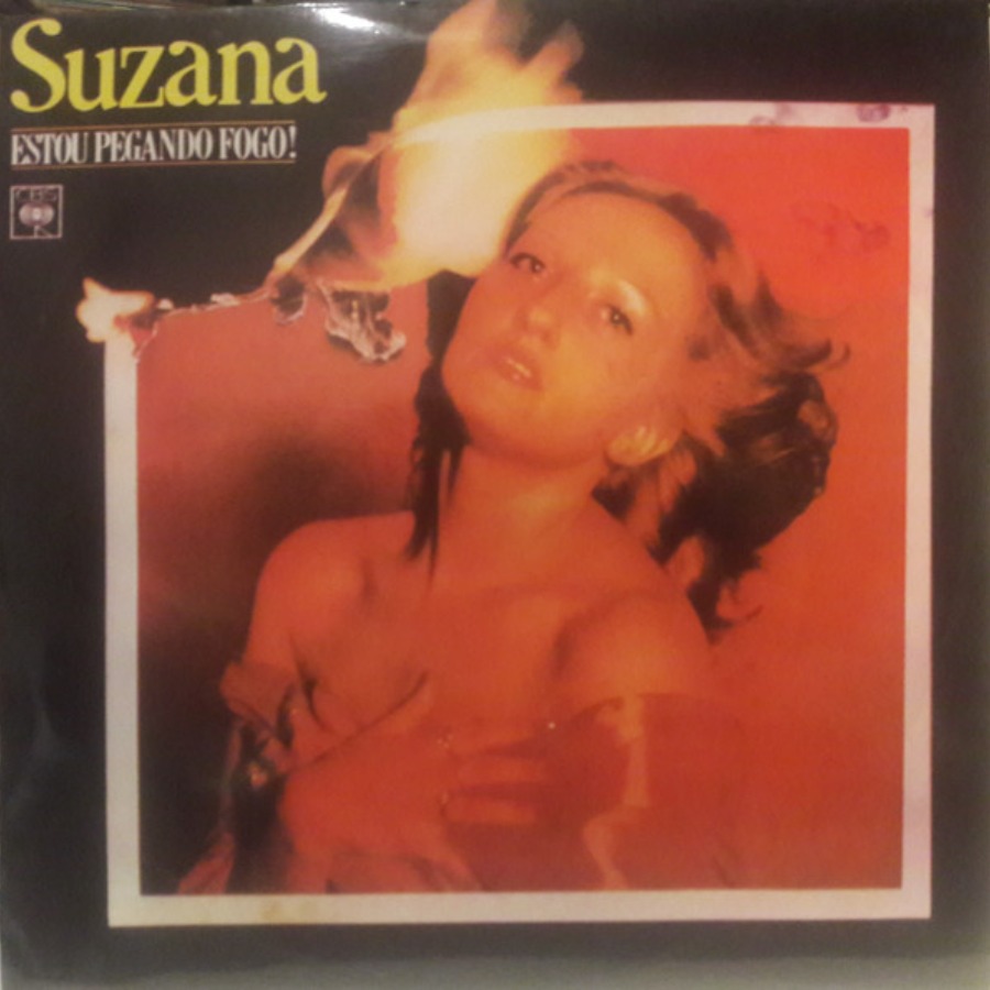 Estou Pegando Fogo! — Suzana