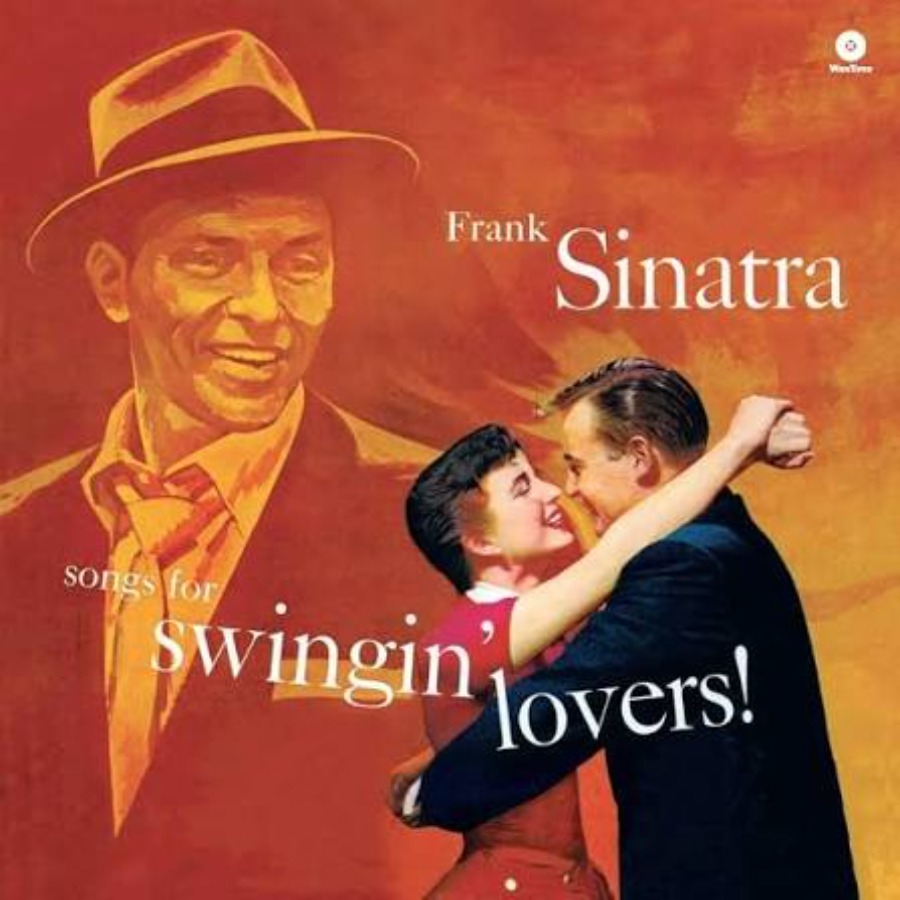 Songs For Swingin' Lovers! — Frank Sinatra