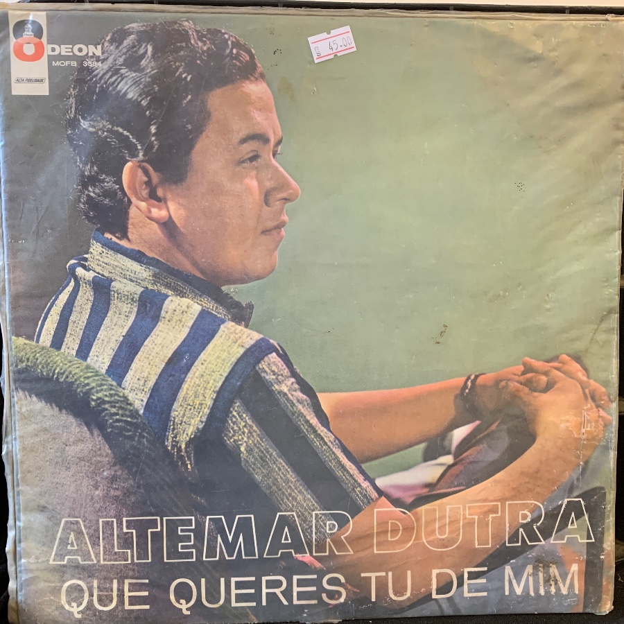 Que Queres Tu De Mim — Altemar Dutra