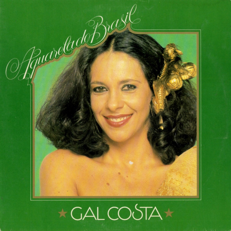 Aquarela Do Brasil — Gal Costa
