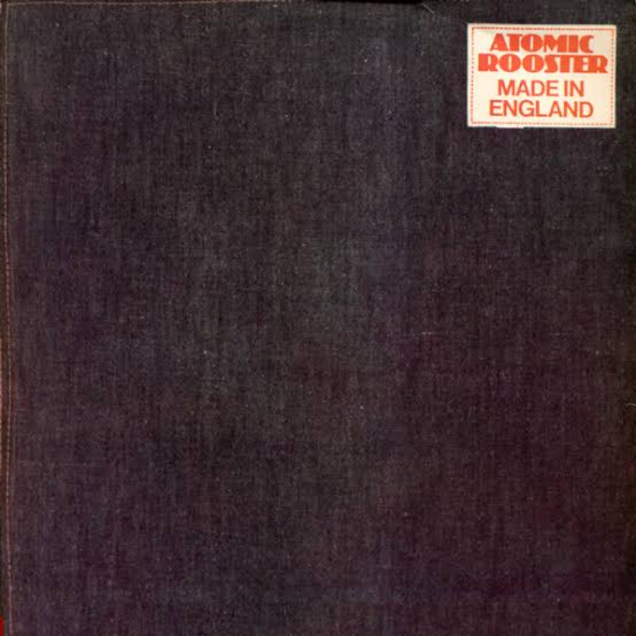 Made In England — Atomic Rooster