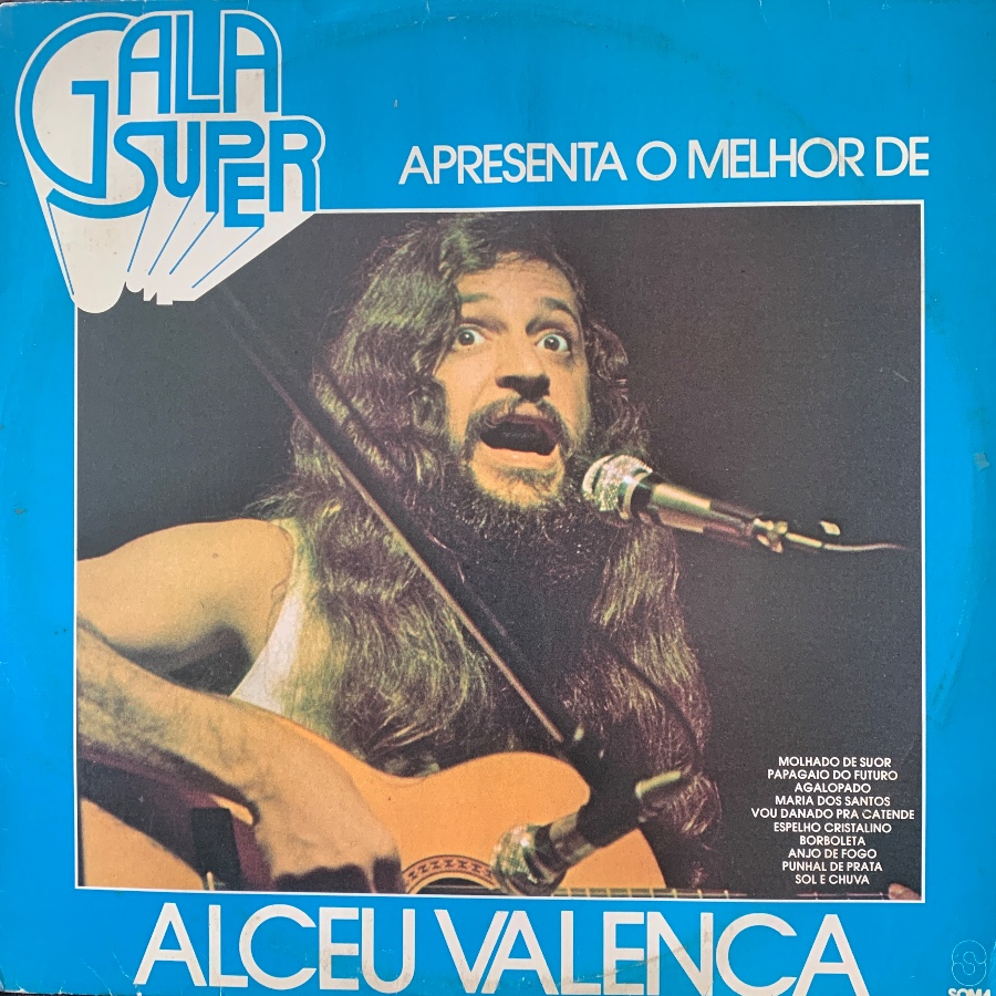 Gala Super Apresenta O Melhor De Alceu Valença — Alceu Valença