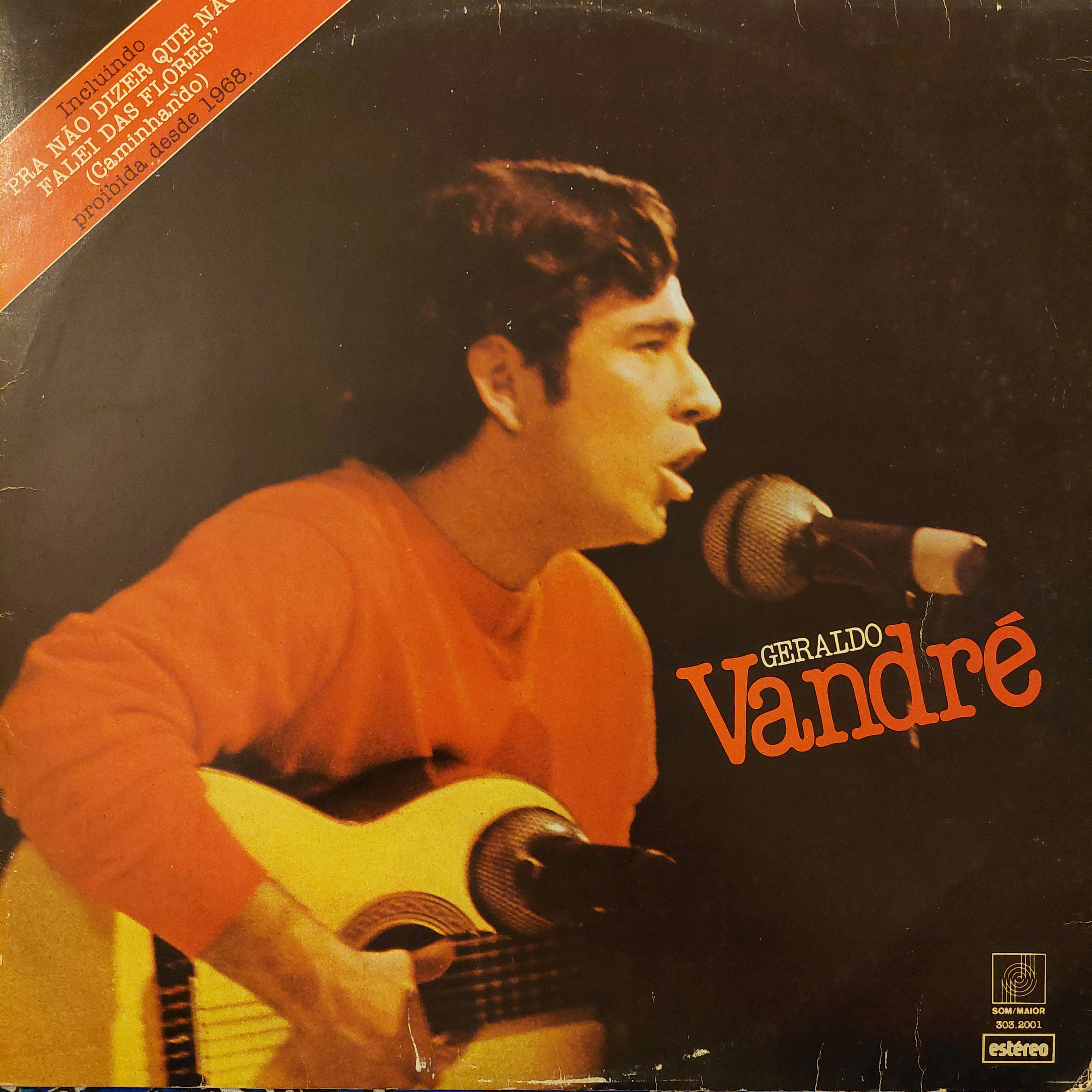 Prá Não Dizer Que Não Falei Das Flores — Geraldo Vandré