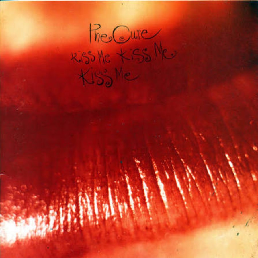 Kiss Me Kiss Me Kiss Me — The Cure