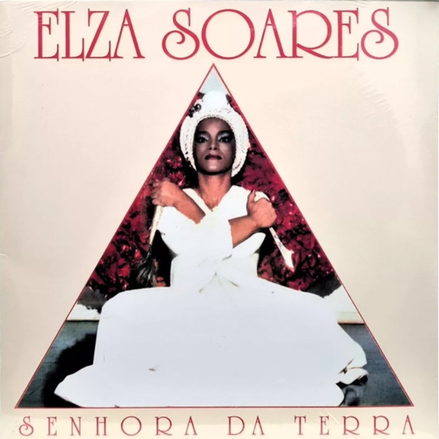 Senhora Da Terra — Elza Soares