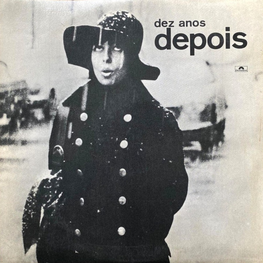 Dez Anos Depois — Nara Leão