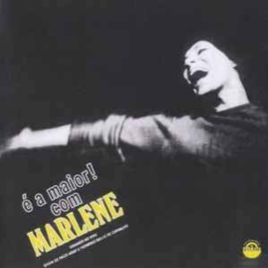 É A Maior! — Marlene