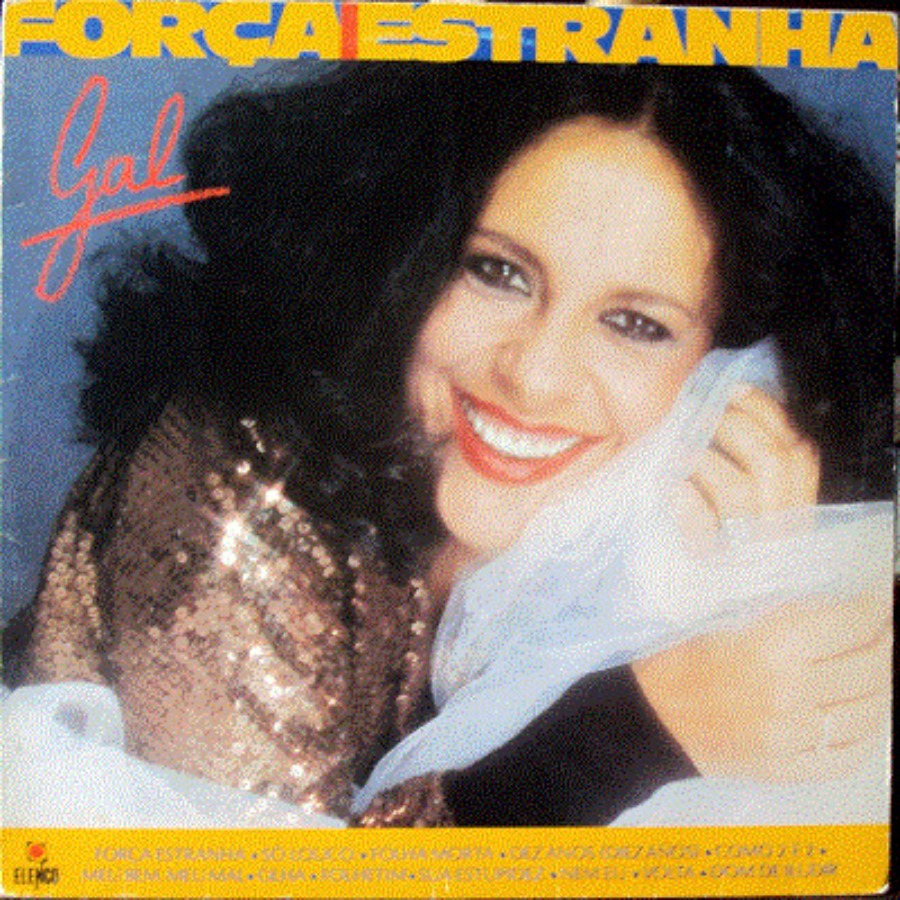 Força Estranha — Gal Costa
