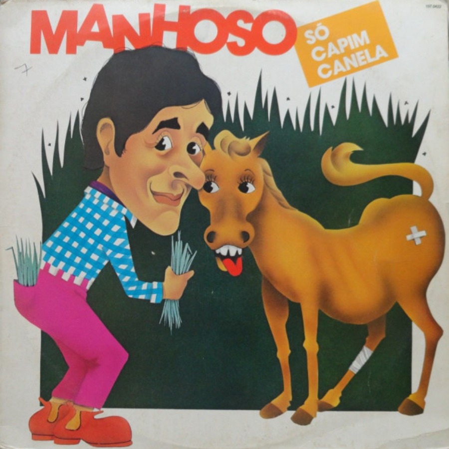Só Capim Canela — Manhoso