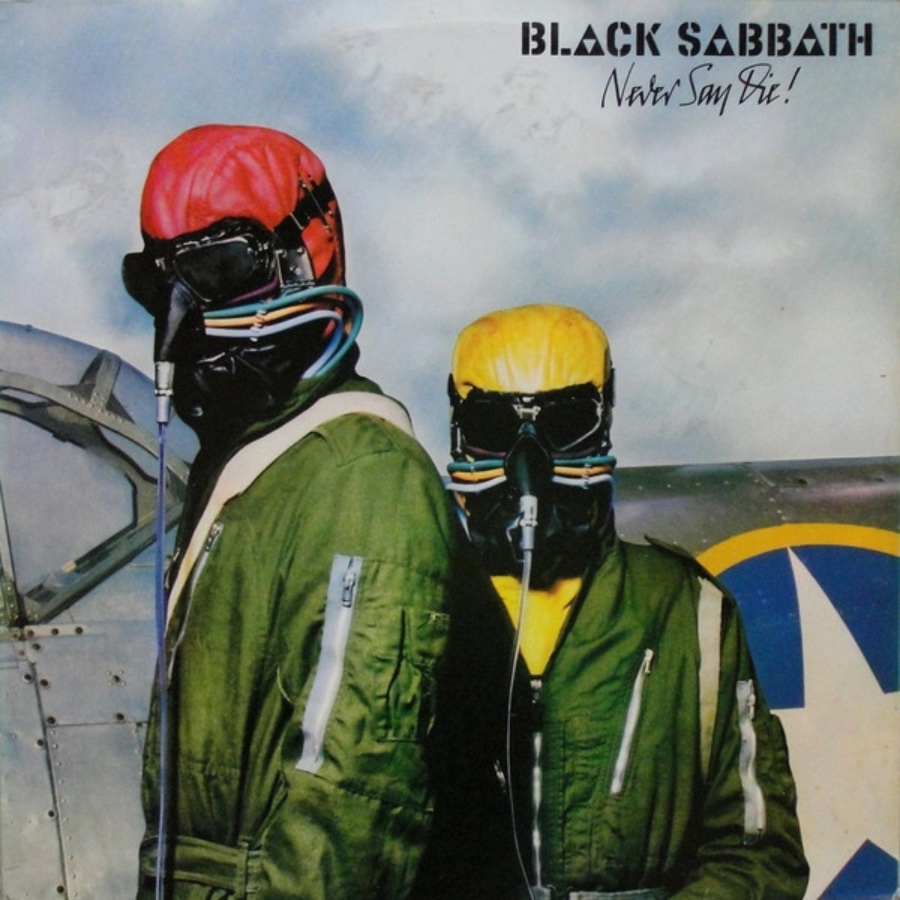 Never Say Die! — Black Sabbath