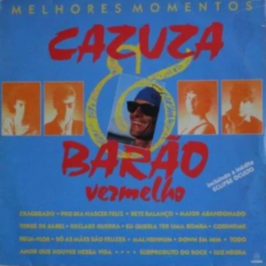 Cazuza & Barão Vermelho – Melhores Momentos — Cazuza & Barão Vermelho