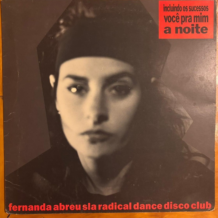 SLA Radical Dance Disco Club — Fernanda Abreu