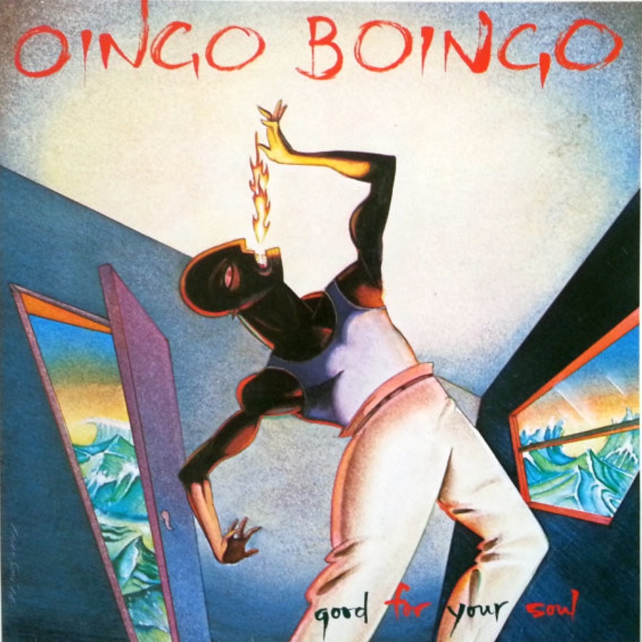 Good For Your Soul — Oingo Boingo