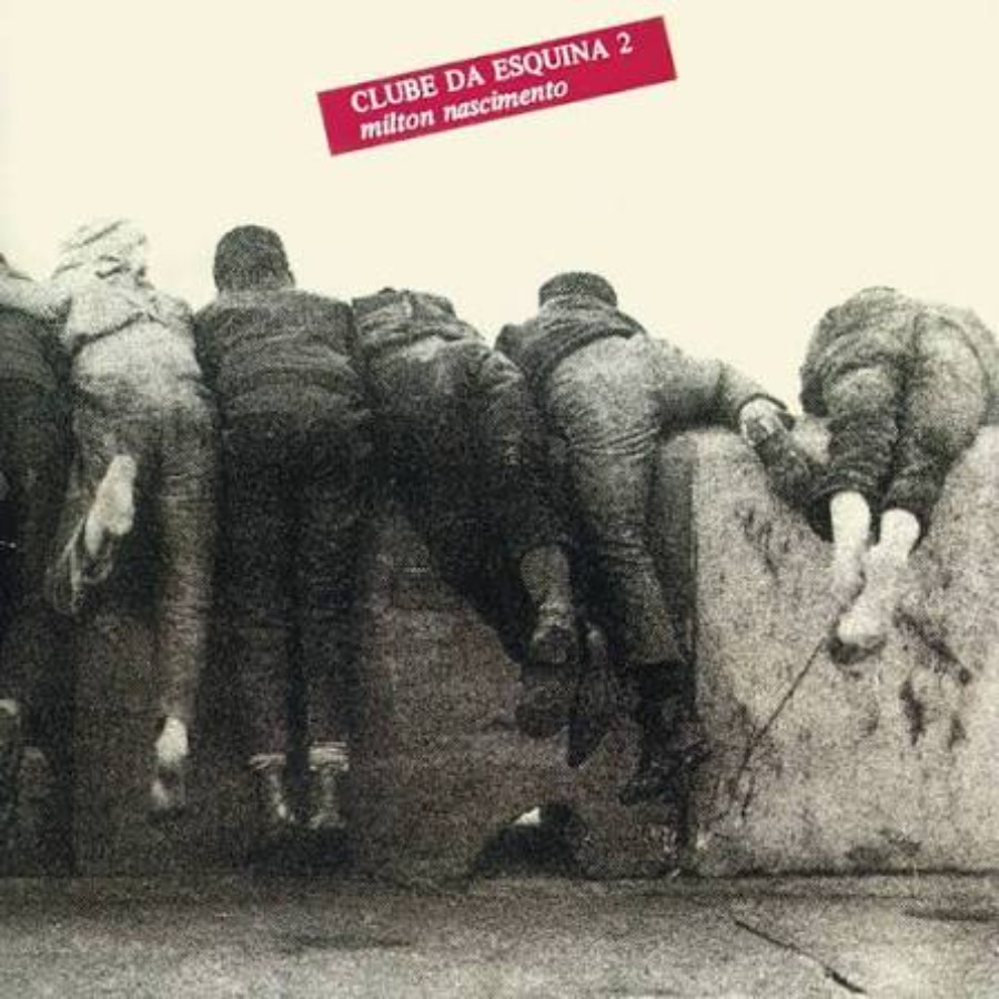 Clube Da Esquina 2 — Milton Nascimento